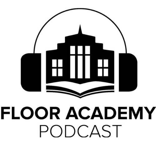 Floor Academy Podcast